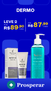 Dermo — leve 2 por R$ 89,90 cada